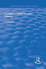 eBook (epub) Troubles of Children and Parents de Susan Isaacs