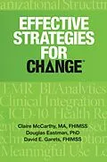 E-Book (epub) Effective Strategies for Change von Claire McCarthy, Dave Garets, Doug Eastman