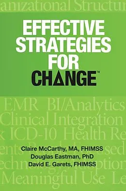 E-Book (epub) Effective Strategies for Change von Claire McCarthy, Dave Garets, Doug Eastman