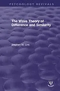 E-Book (epub) The Wave Theory of Difference and Similarity von Stephen W. Link
