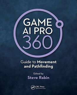 E-Book (pdf) Game AI Pro 360: Guide to Movement and Pathfinding von Steve Rabin