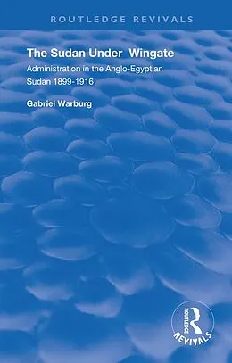 E-Book (pdf) The Sudan under Wingate von Gabriel Warburg