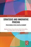 E-Book (epub) Strategic and Innovative Pricing von Mathias Cöster, Einar Iveroth, Nils-Göran Olve