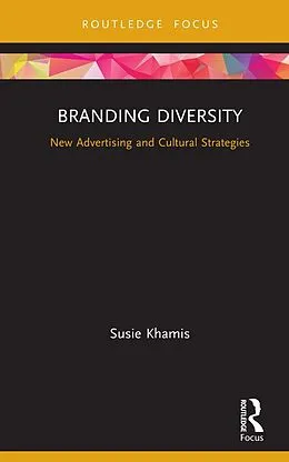 E-Book (epub) Branding Diversity von Susie Khamis