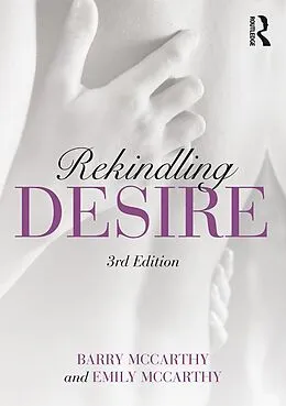E-Book (epub) Rekindling Desire von Barry Mccarthy, Emily McCarthy