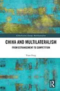 E-Book (epub) China and Multilateralism von Yuan Feng
