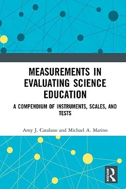 E-Book (epub) Measurements in Evaluating Science Education von Amy J. Catalano, Michael A. Marino