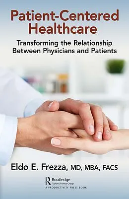 E-Book (epub) Patient-Centered Healthcare von Eldo Frezza