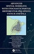 E-Book (epub) Advanced Spatial Modeling with Stochastic Partial Differential Equations Using R and INLA von Elias Krainski, Virgilio Gómez-Rubio, Haakon Bakka