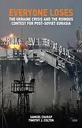 E-Book (pdf) Everyone Loses von Samuel Charap, Timothy J. Colton