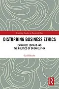 E-Book (epub) Disturbing Business Ethics von Carl Rhodes