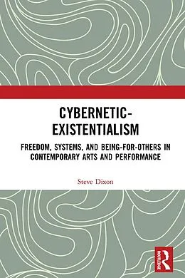E-Book (epub) Cybernetic-Existentialism von Steve Dixon