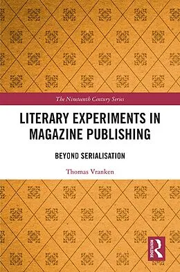E-Book (epub) Literary Experiments in Magazine Publishing von Thomas Lloyd Vranken