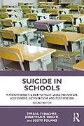 E-Book (epub) Suicide in Schools von Terri A. Erbacher, Jonathan B. Singer, Scott Poland