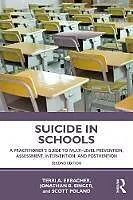 E-Book (epub) Suicide in Schools von Terri A. Erbacher, Jonathan B. Singer, Scott Poland