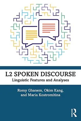 E-Book (epub) L2 Spoken Discourse von Romy Ghanem, Okim Kang, Maria Kostromitina