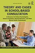 E-Book (epub) Theory and Cases in School-Based Consultation von Laura M. Crothers, Tammy L. Hughes, Jered B. Kolbert