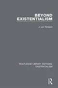 E-Book (epub) Beyond Existentialism von J. von Rintelen