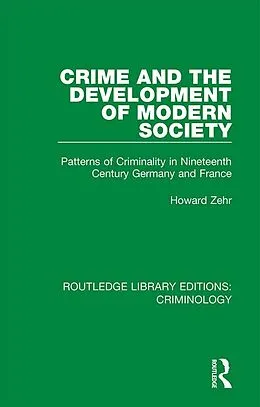 E-Book (epub) Crime and the Development of Modern Society von Howard Zehr