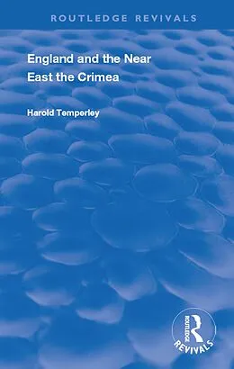 E-Book (epub) England and the Near East von Harold Temperley