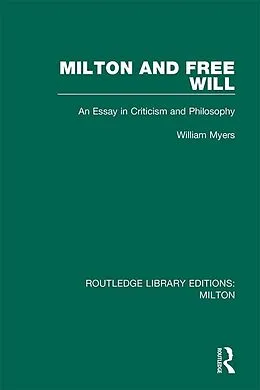 E-Book (pdf) Milton and Free Will von William Myers