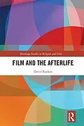 ePUB Film and the Afterlife von David Rankin