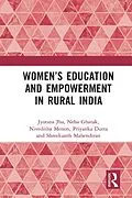 E-Book (epub) Women's Education and Empowerment in Rural India von Jyotsna Jha, Neha Ghatak, Niveditha Menon