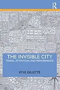 E-Book (epub) The Invisible City von Kyle Gillette