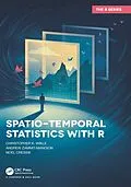 E-Book (pdf) Spatio-Temporal Statistics with R von Christopher K. Wikle, Andrew Zammit-Mangion, Noel Cressie
