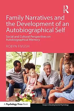 E-Book (pdf) Family Narratives and the Development of an Autobiographical Self von Robyn Fivush
