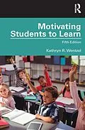 E-Book (pdf) Motivating Students to Learn von Kathryn Wentzel