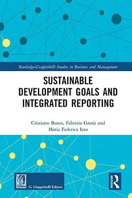 E-Book (pdf) Sustainable Development Goals and Integrated Reporting von Cristiano Busco, Fabrizio Granà, Maria Federica Izzo
