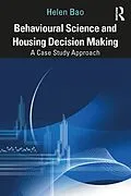 E-Book (pdf) Behavioural Science and Housing Decision Making von Helen Bao