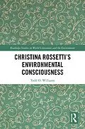 E-Book (epub) Christina Rossetti's Environmental Consciousness von Todd Williams