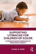 E-Book (epub) Supporting Literacies for Children of Color von Daniel R. Meier