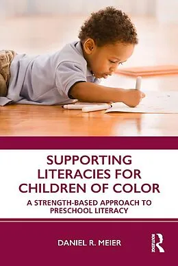 E-Book (epub) Supporting Literacies for Children of Color von Daniel R. Meier