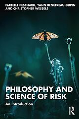 eBook (epub) Philosophy and Science of Risk de Isabelle Peschard, Yann Benétreau-Dupin, Christopher Wessels