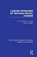 E-Book (pdf) Labour Problems of Technological Change von L. C. Hunter, G. L. Reid, D. Boddy