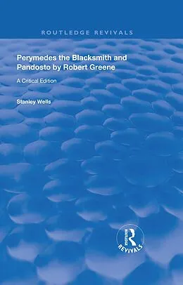 E-Book (pdf) Perymedes the Blacksmith and Pandosto by Robert Greene von Stanley Wells