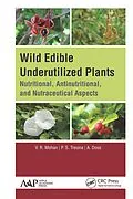 ePUB Wild Edible Underutilized Plants von V. R. Mohan, P. S. Tresina, A. Doss