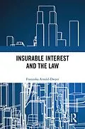ePUB Insurable Interest and the Law von Franziska Arnold-Dwyer