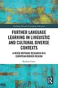 E-Book (epub) Further Language Learning in Linguistic and Cultural Diverse Contexts von Barbara Gross