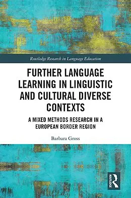 E-Book (epub) Further Language Learning in Linguistic and Cultural Diverse Contexts von Barbara Gross