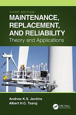 E-Book (epub) Maintenance, Replacement, and Reliability von Andrew K. S. Jardine, Albert H. C. Tsang