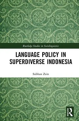 ePUB Language Policy in Superdiverse Indonesia von Subhan Zein