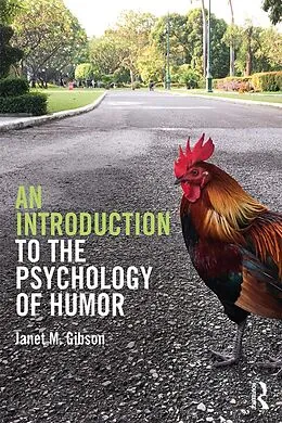 E-Book (epub) An Introduction to the Psychology of Humor von Janet M. Gibson