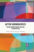 E-Book (epub) Active Hermeneutics von Stanley E. Porter, Jason C. Robinson