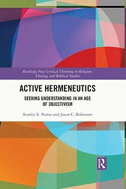 E-Book (epub) Active Hermeneutics von Stanley E. Porter, Jason C. Robinson