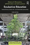 PDF EcoJustice Education von Rebecca A. Martusewicz, Jeff Edmundson, John Lupinacci