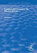 E-Book (epub) Teaching and Learning in the Effective School von Alma Harris